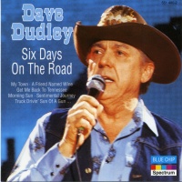 Dave Dudley - Six Days On The Road